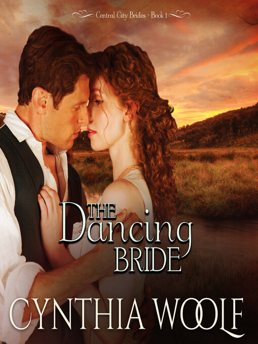 Title details for The Dancing Bride by Cynthia Woolf - Available